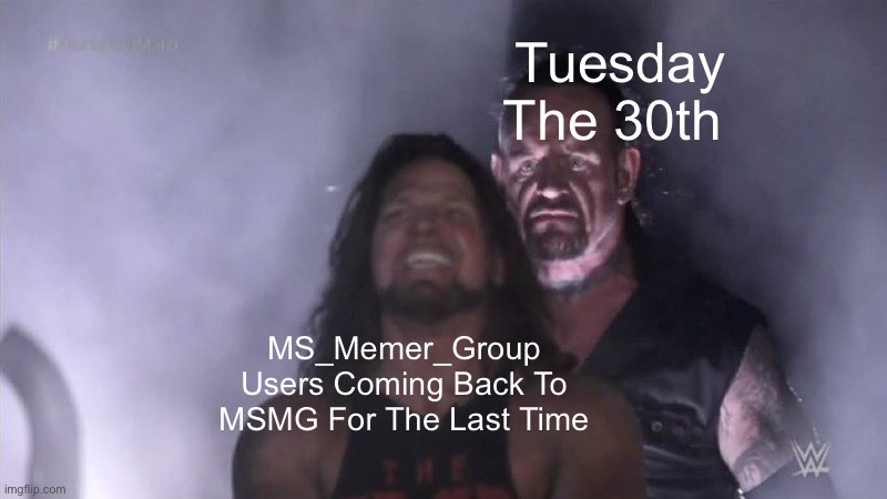 Guy behind another guy | Tuesday The 30th; MS_Memer_Group Users Coming Back To MSMG For The Last Time | image tagged in guy behind another guy,memes | made w/ Imgflip meme maker