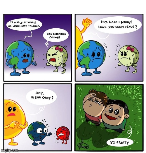 Cheater | image tagged in solar system,planets,venus,earth,comics,comics/cartoons | made w/ Imgflip meme maker