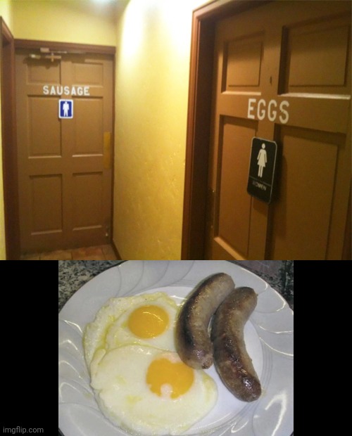 Sausage and Eggs restrooms | image tagged in sausage eggs,sausage,eggs,restrooms,memes,restroom | made w/ Imgflip meme maker