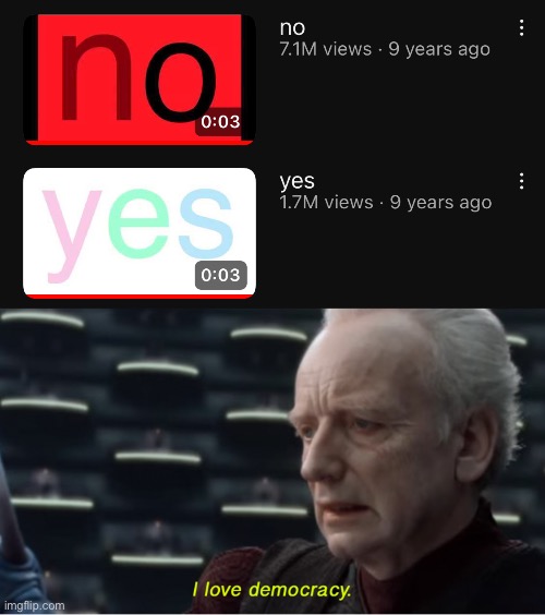 no | image tagged in i love democracy | made w/ Imgflip meme maker