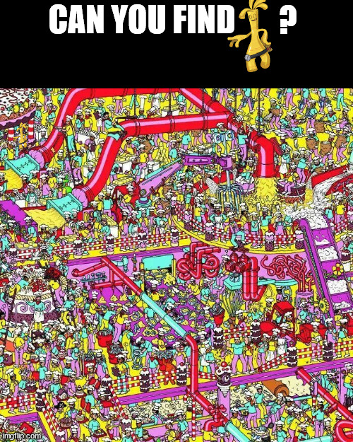 ? CAN YOU FIND | made w/ Imgflip meme maker