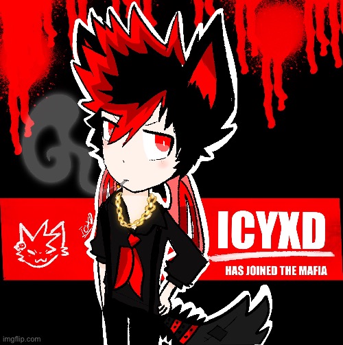 ICYXD HAS JOINED THE MAFIA. | image tagged in mafia | made w/ Imgflip meme maker