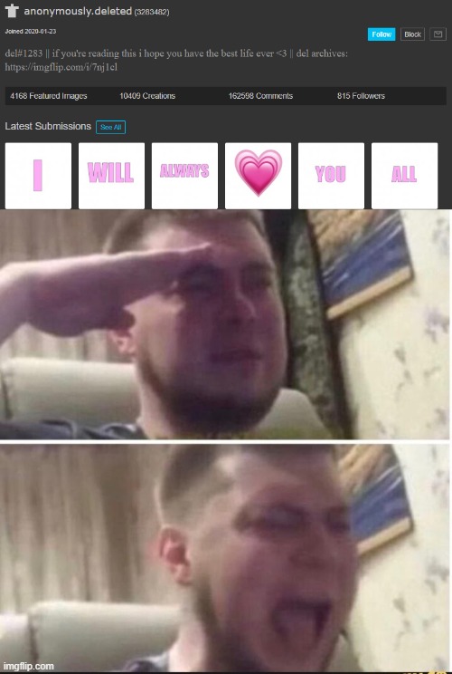 I'll miss del | image tagged in crying salute | made w/ Imgflip meme maker