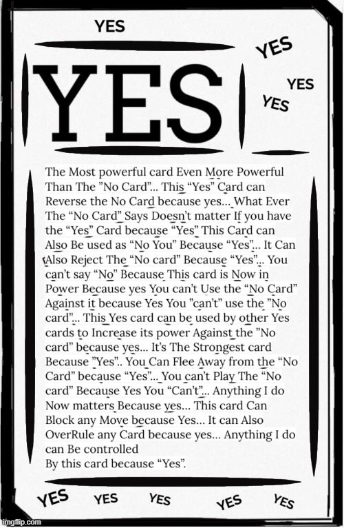 Used in comment | image tagged in yes card | made w/ Imgflip meme maker