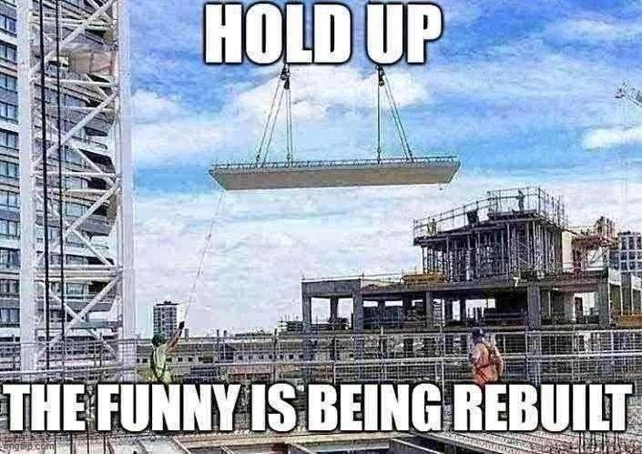 MSMG under reconstruction | image tagged in funny,funny memes,memes,msmg,construction,just a tag | made w/ Imgflip meme maker