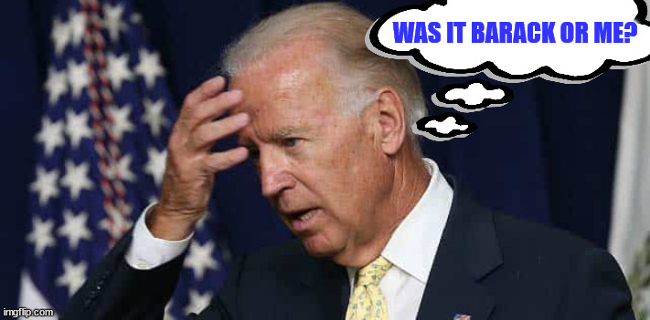 Confused Joe Biden | WAS IT BARACK OR ME? | image tagged in confused joe biden | made w/ Imgflip meme maker