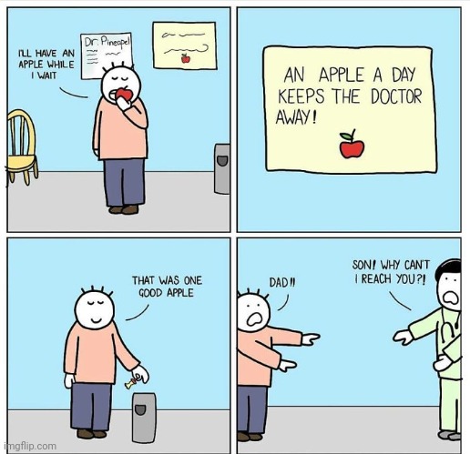 Thanks to the apple | image tagged in son,reach,apple,doctor,comics,comics/cartoons | made w/ Imgflip meme maker