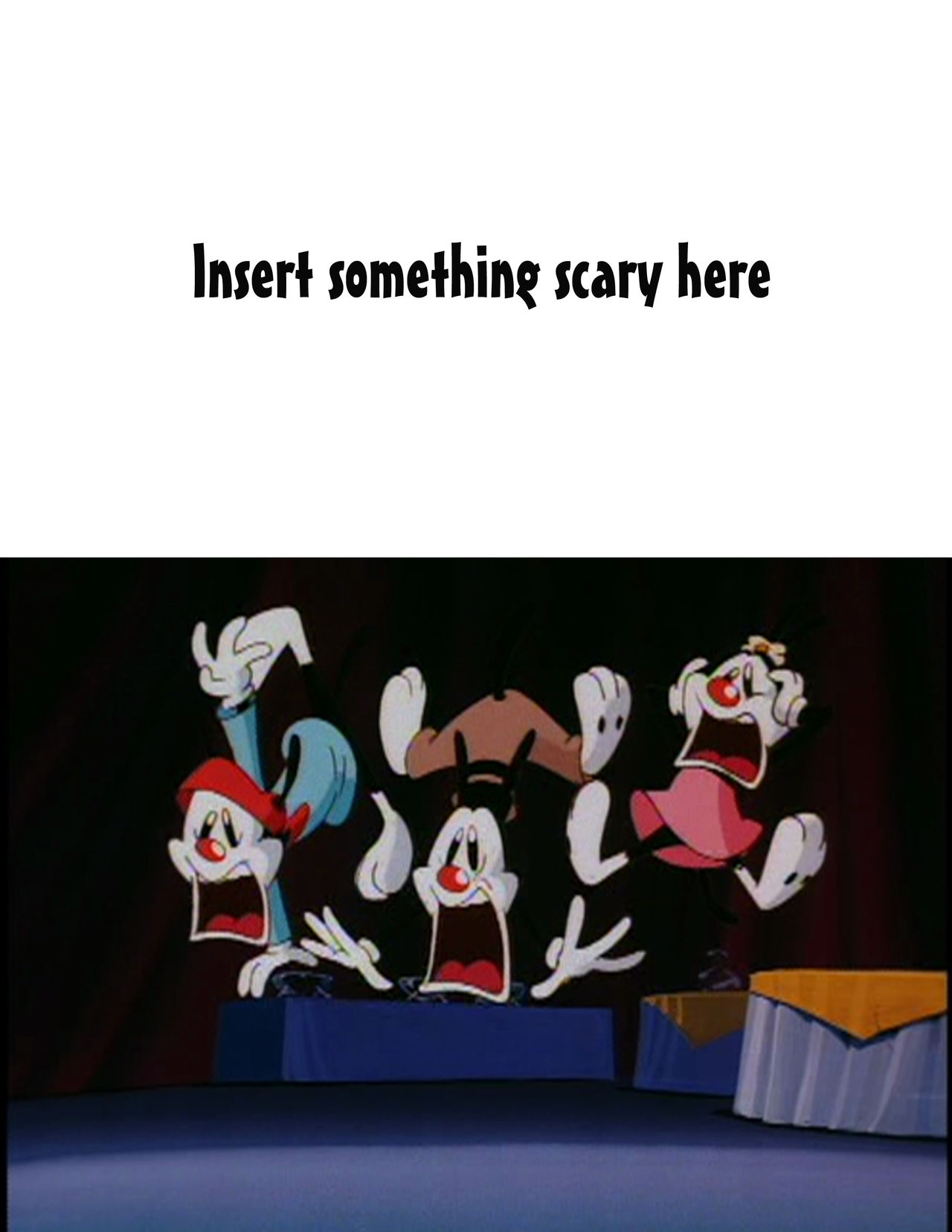 High Quality who or what scares the warners Blank Meme Template