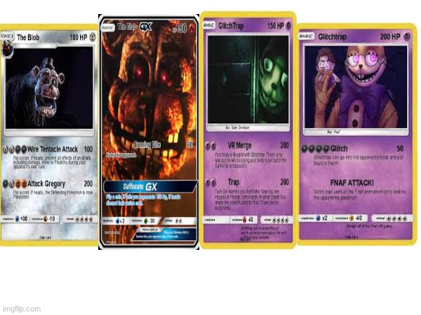 fnaf pokemon cards | image tagged in fnaf,pokemon,cards,stay blobby,stay trappy | made w/ Imgflip meme maker