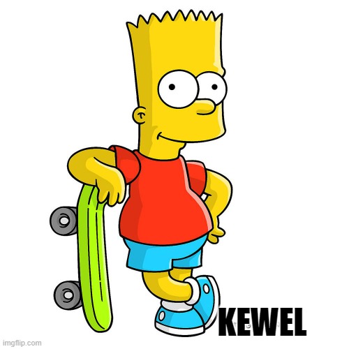 bart | KEWEL | image tagged in bart | made w/ Imgflip meme maker