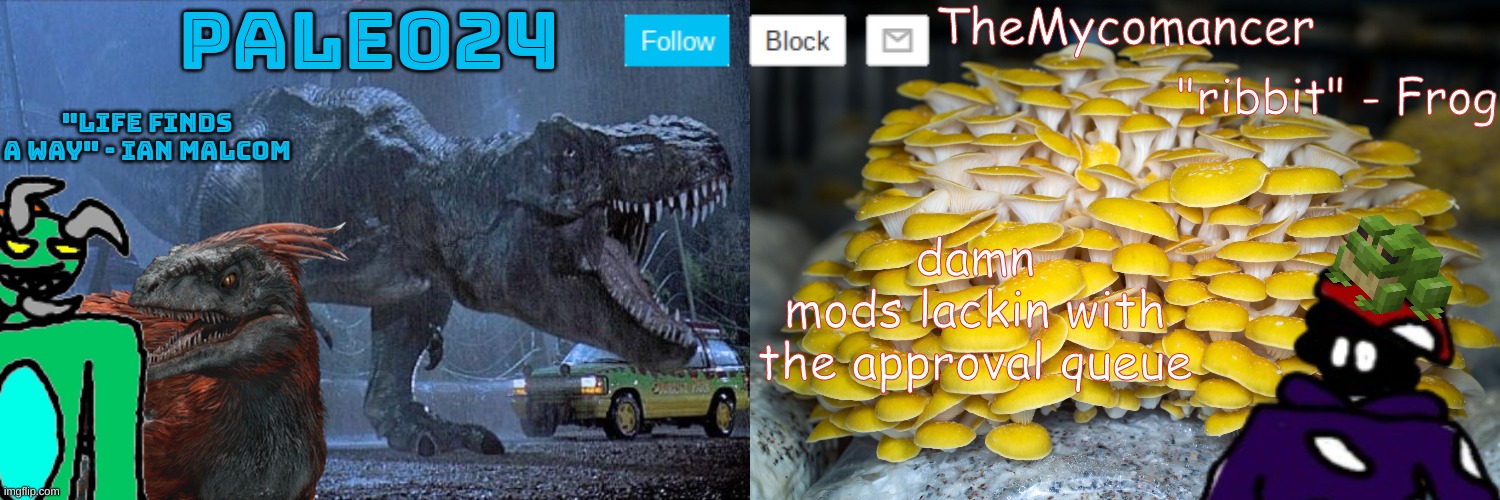 /. | damn
mods lackin with the approval queue | made w/ Imgflip meme maker