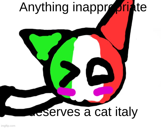 Buff Doge vs. Cheems Meme | Anything inappropriate deserves a cat italy | image tagged in memes,buff doge vs cheems | made w/ Imgflip meme maker