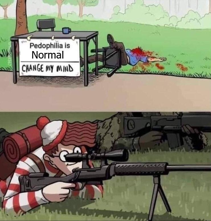 Normie Norm Normalizing Pedophilia. | image tagged in normie norm,sniper elite headshot,american sniper,cure for pedophilia | made w/ Imgflip meme maker