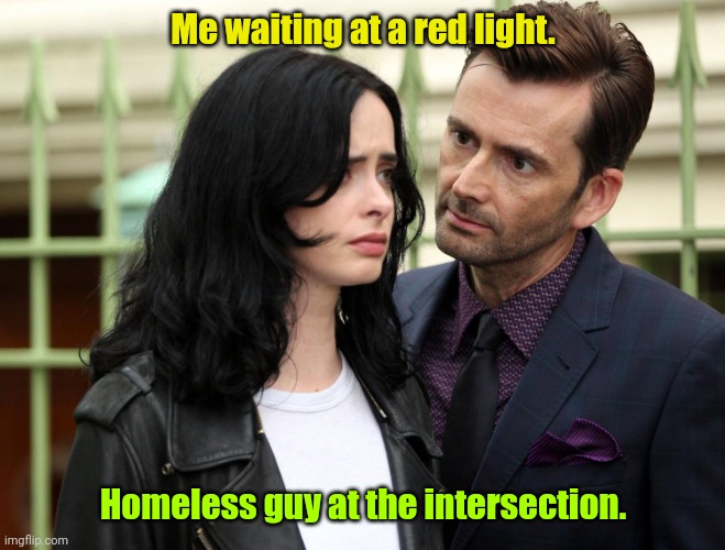 Stop staring at me. | Me waiting at a red light. Homeless guy at the intersection. | image tagged in guy staring at woman,funny | made w/ Imgflip meme maker
