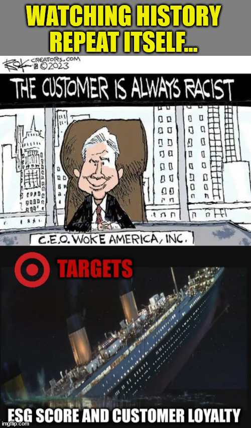 When did business models become so dumb? | WATCHING HISTORY REPEAT ITSELF... | image tagged in history,repeat,woke,broke | made w/ Imgflip meme maker