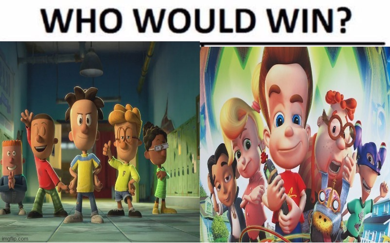 I wonder? | image tagged in jimmy neutron,big nate,funny,memes,funny memes,who would win | made w/ Imgflip meme maker