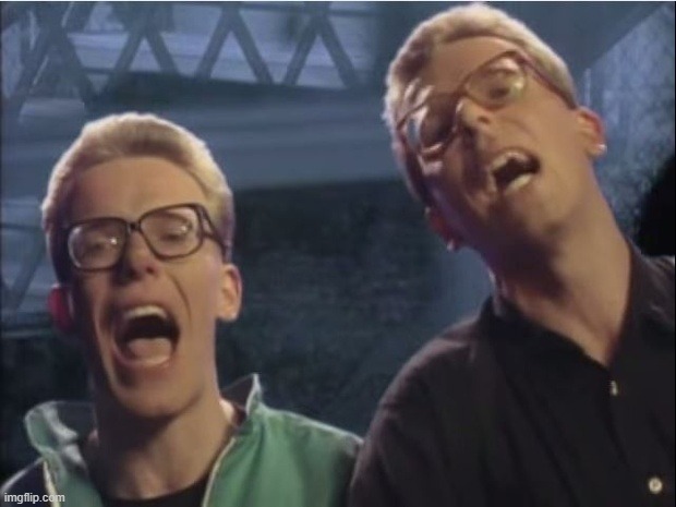 Proclaimers | image tagged in proclaimers | made w/ Imgflip meme maker