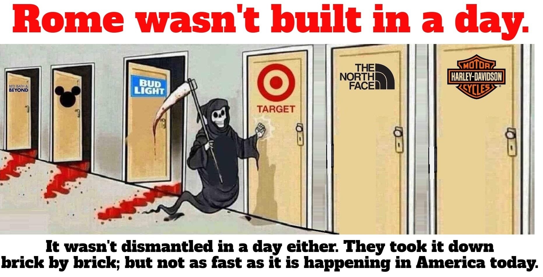 Remember When They Called US Deplorables? | image tagged in rome,america,woke,wokism,going to hell in a handbasket,the fall of an empire | made w/ Imgflip meme maker