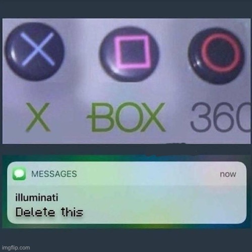 Top secret | image tagged in memes,funny,xbox | made w/ Imgflip meme maker