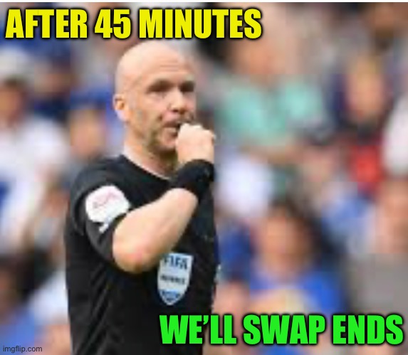 AFTER 45 MINUTES WE’LL SWAP ENDS | made w/ Imgflip meme maker