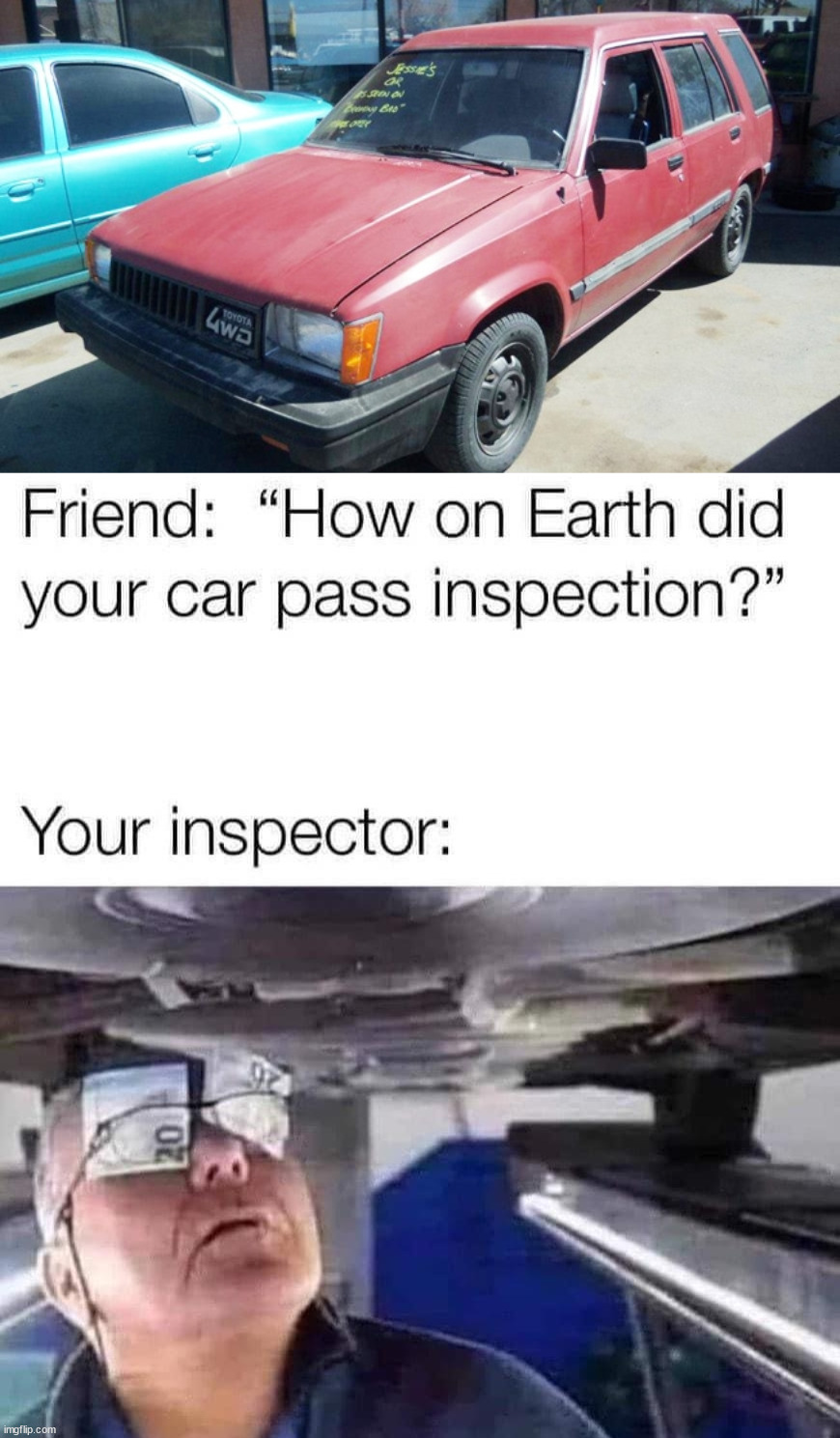 Grease the palms | image tagged in bad old car | made w/ Imgflip meme maker