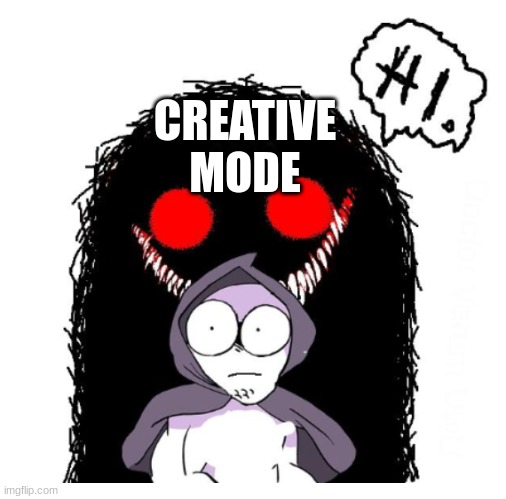 Hi | CREATIVE MODE | image tagged in hi | made w/ Imgflip meme maker