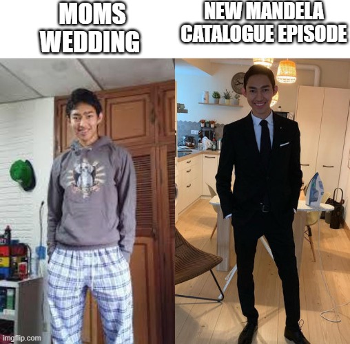 This is me. | MOMS WEDDING; NEW MANDELA CATALOGUE EPISODE | image tagged in fernanfloo dresses up | made w/ Imgflip meme maker