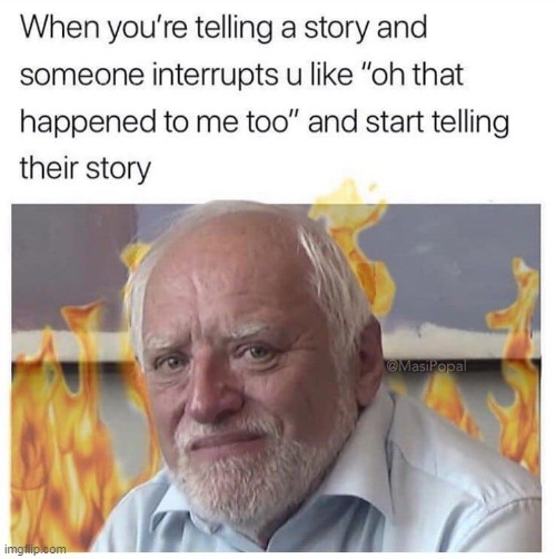 Story | image tagged in true story,story,repost,funny,idiot | made w/ Imgflip meme maker