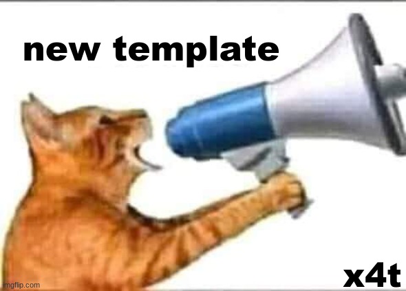 new announcement temp | new template | image tagged in something,pog,ger | made w/ Imgflip meme maker