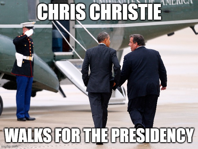 Announcement | CHRIS CHRISTIE; WALKS FOR THE PRESIDENCY | image tagged in chris christie,christie,potus,running,the walking dead | made w/ Imgflip meme maker