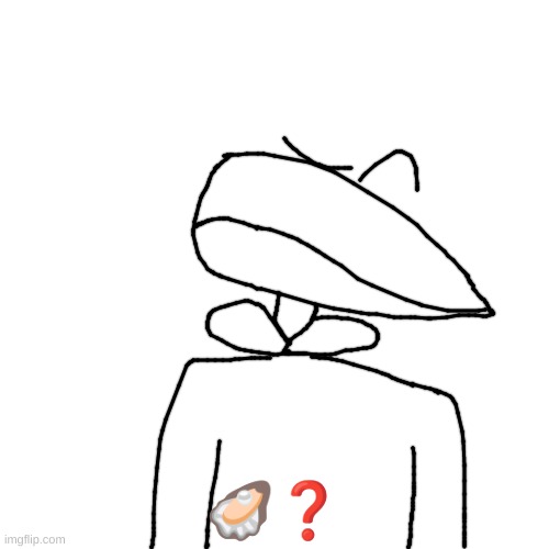 ' | 🦪❓ | made w/ Imgflip meme maker