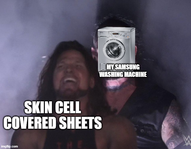 undertaker | MY SAMSUNG WASHING MACHINE SKIN CELL COVERED SHEETS | image tagged in undertaker | made w/ Imgflip meme maker