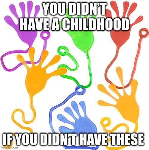 Yesss, dentists be like: | YOU DIDN’T HAVE A CHILDHOOD; IF YOU DIDN’T HAVE THESE | image tagged in dentist,lol,fun | made w/ Imgflip meme maker