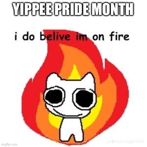 silly | YIPPEE PRIDE MONTH | image tagged in mmmm diagnosed adhd | made w/ Imgflip meme maker