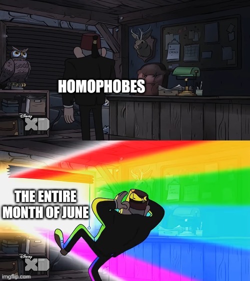 HAPPY PRIDE MONTH TO ALL LGBTQIA+ MEMBERS | HOMOPHOBES; THE ENTIRE MONTH OF JUNE | image tagged in stan pines blind by rainbow | made w/ Imgflip meme maker