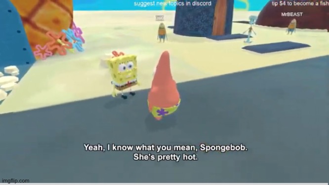 (Patrick is talking about Sandy) - Imgflip