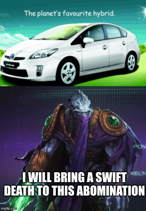 Starcraft meme lol | I WILL BRING A SWIFT DEATH TO THIS ABOMINATION | image tagged in starcraft | made w/ Imgflip meme maker