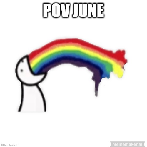 Hamburger | POV JUNE | image tagged in rainbow vomit | made w/ Imgflip meme maker