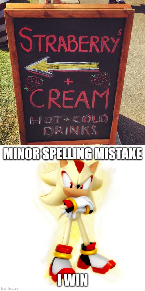 *Strawberry | image tagged in minor spelling mistake hd,strawberry,cream,drinks,you had one job,memes | made w/ Imgflip meme maker