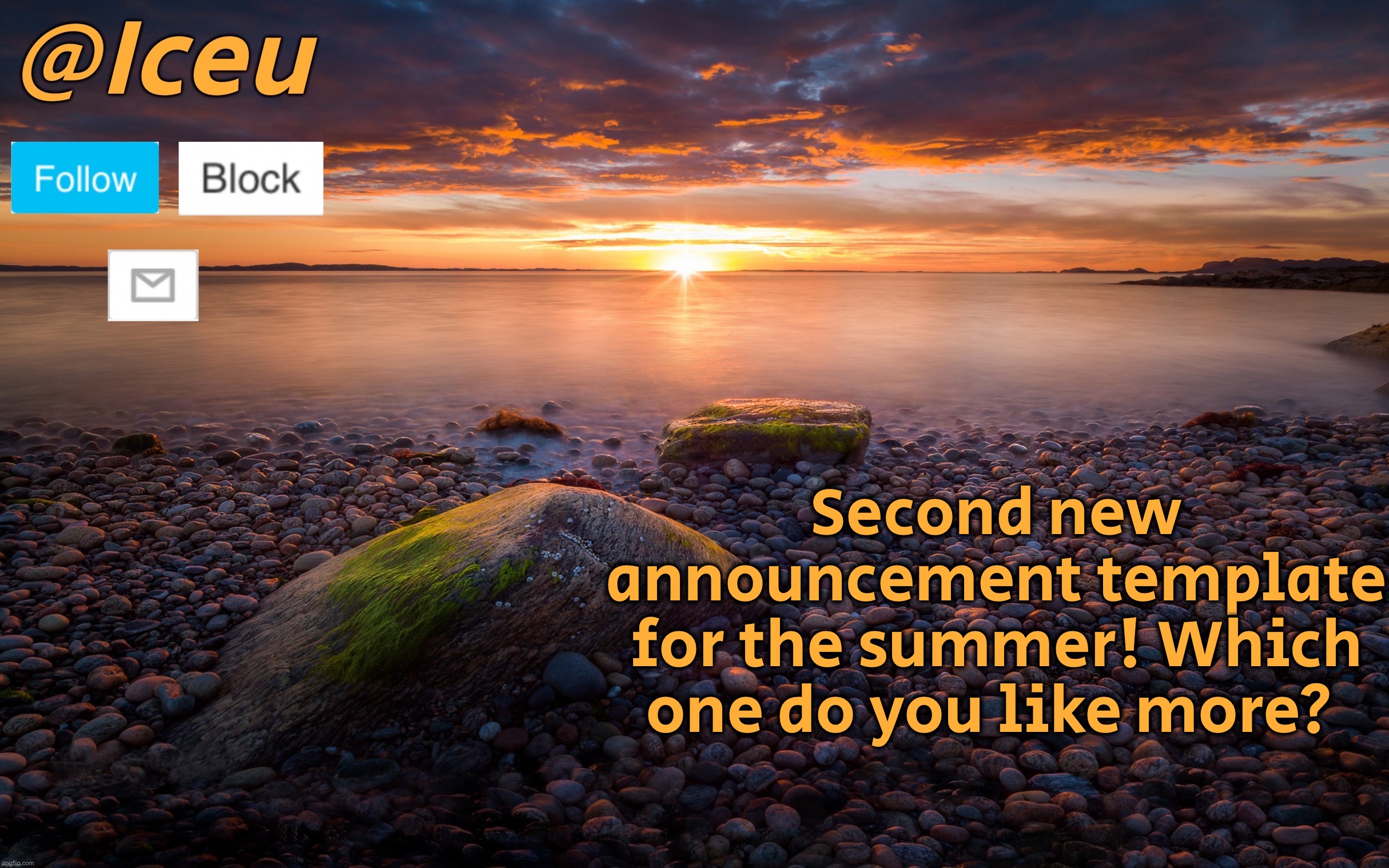 Let me know which one you like more! | Second new announcement template for the summer! Which one do you like more? | image tagged in iceu summer 2023 announcement template 2 | made w/ Imgflip meme maker