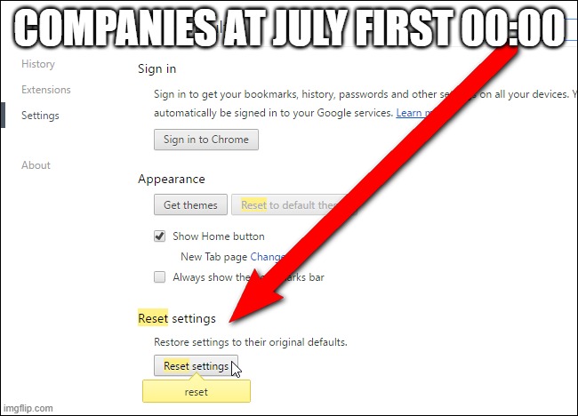 mission accomplished | COMPANIES AT JULY FIRST 00:00 | image tagged in fun | made w/ Imgflip meme maker