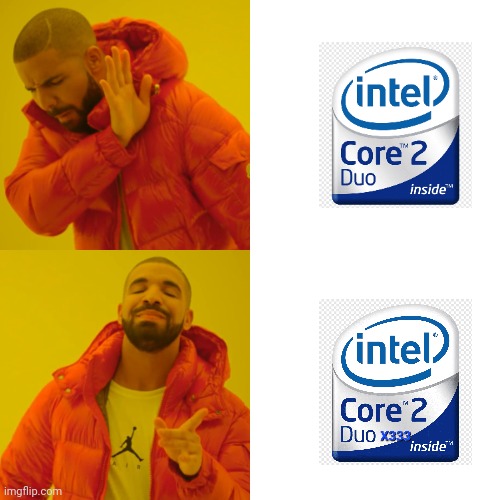 Come on intel make this a real CPU | image tagged in memes,drake hotline bling | made w/ Imgflip meme maker