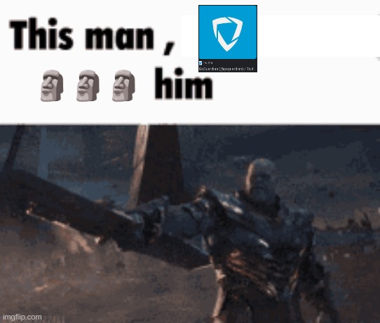 Yes they have twitter | 🗿🗿🗿 | image tagged in this man _____ him | made w/ Imgflip meme maker