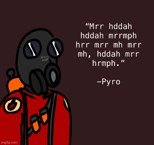 Mrr hggarmph hggah ;) | made w/ Imgflip meme maker