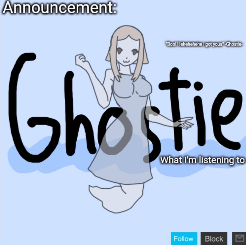 High Quality .Ghostie. announcement template (thanks PearlFan23) Blank Meme Template
