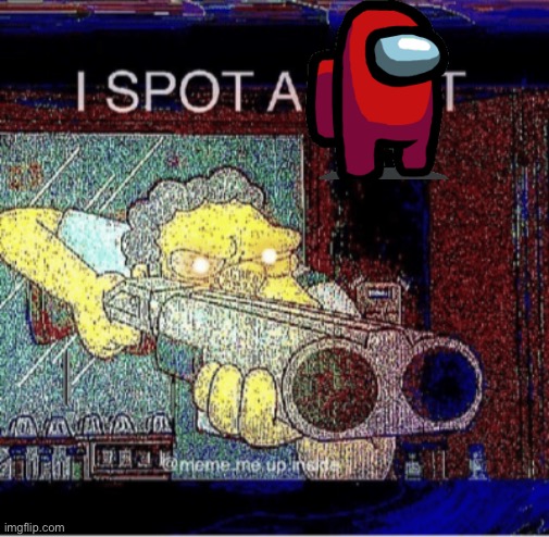 I spot a thot | image tagged in i spot a thot | made w/ Imgflip meme maker