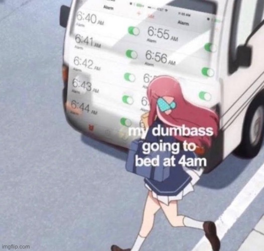 My sleep schedule is nonexistent | image tagged in sleep | made w/ Imgflip meme maker