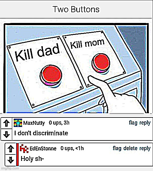 Double kill | image tagged in meanwhile on imgflip,parents,cursed,cursed comment,memes,funny | made w/ Imgflip meme maker