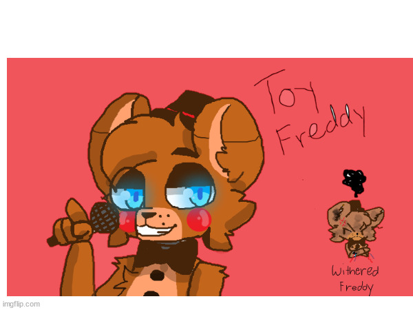 Toy Freddy Drawing | made w/ Imgflip meme maker
