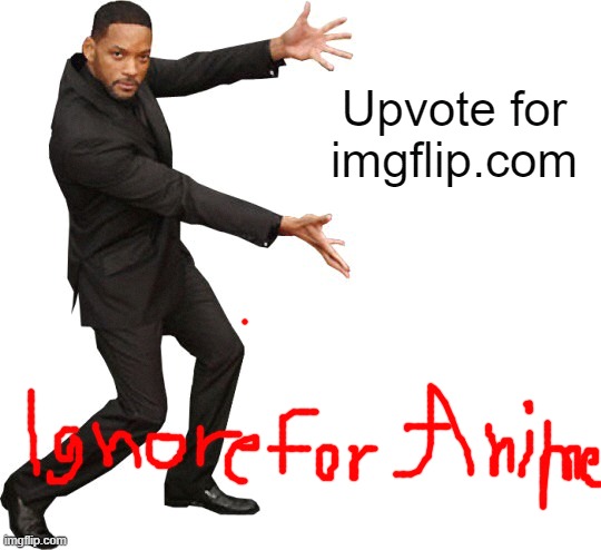 UPPVOTE | Upvote for imgflip.com | image tagged in tada will smith,memes,funny,funny memes | made w/ Imgflip meme maker